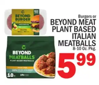 C Town BEYOND MEAT PLANT BASED ITALIAN MEATBALLS offer