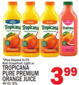 C Town TROPICANA PURE PREMIUM ORANGE JUICE offer