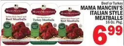 C Town MAMA MANCINI'S ITALIAN STYLE MEATBALLS offer