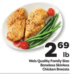 Weis Markets Weis Quality Family Size Boneless Skinless Chicken Breasts offer