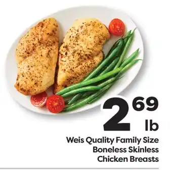 Weis Markets Weis Quality Family Size Boneless Skinless Chicken Breasts offer
