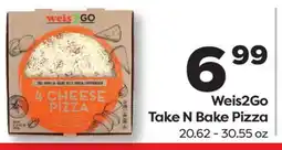 Weis Markets Weis2Go Take N Bake Pizza offer