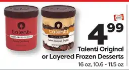Weis Markets Talenti Original or Layered Frozen Desserts offer