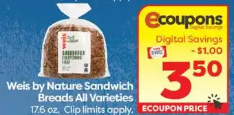 Weis Markets Weis by Nature Sandwich Breads All Varieties offer