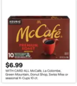 CVS ALL McCafé, La Colombe, Green Mountain, Donut Shop, Swiss Miss or seasonal K-Cups 10 ct offer