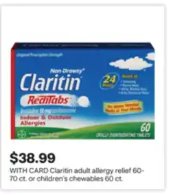 CVS Claritin adult allergy relief 60-70 ct. or children's chewables 60 ct offer