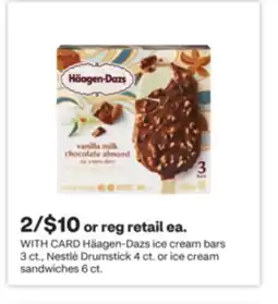 CVS Häagen-Dazs ice cream bars 3 ct., Nestlé Drumstick 4 ct. or ice cream sandwiches 6 ct offer