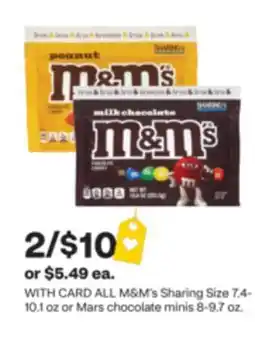 CVS ALL M&M's Sharing Size 7.4-10.1 oz or Mars chocolate minis 8-9.7 oz offer