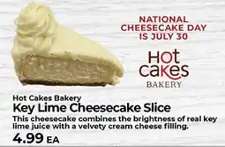 Sunset Foods Hot Cakes Bakery Key Lime Cheesecake Slice offer