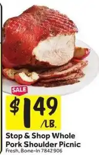 Stop&Shop Stop & Shop Whole Pork Shoulder Picnic offer