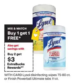 CVS Lysol disinfecting wipes or Finish Powerball Ultimate tabs offer