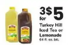 ACME Turkey Hill Iced Tea or Lemonade offer