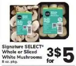 ACME Signature SELECT Whole or Sliced White Mushrooms offer