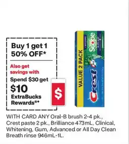 CVS Oral-B brush, Crest paste, Brilliance, Clinical, Whitening, Gum, Advanced or All Day Clean Breath rinse offer
