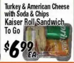 Western Beef Turkey & American Cheese with Soda & Chips Kaiser Roll Sandwich To Go offer