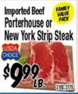 Western Beef Imported Beef Porterhouse or New York Strip Steak offer