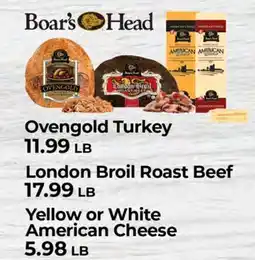 Sunset Foods Boar's Head Ovgold Turkey, London Broil Roast Beef, Yellow or White American Cheese offer