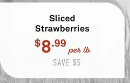 Standard Market Sliced Strawberries offer