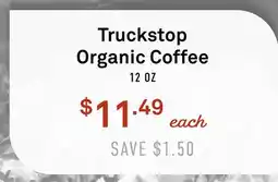 Standard Market Truckstop Organic Coffee offer