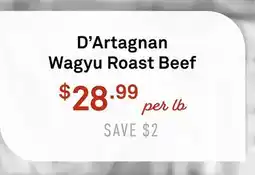 Standard Market D'Artagnan Wagyu Roast Beef offer