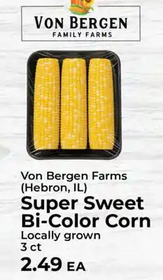 Sunset Foods Von Bergen Farms (Hebron, IL) Super Sweet Bi-Color Corn offer
