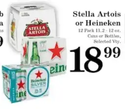 Harvest Foods Stella Artois or Heineken offer