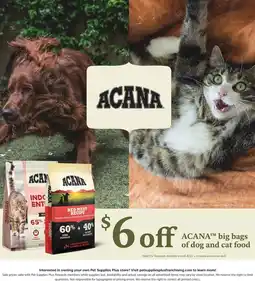 Pet Supplies Plus Acana big bags of dog and cat food offer