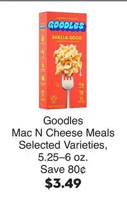 Bristol Farms Goodles Mac N Cheese Meals offer