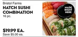 Bristol Farms Bristol Farms HATCH SUSHI COMBINATION offer