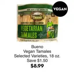 Bristol Farms Bueno Vegan Tamales offer