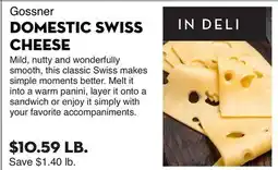 Bristol Farms Gossner DOMESTIC SWISS CHEESE offer