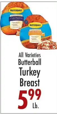 Garden Fresh Market All Varieties Butterball Turkey Breast offer