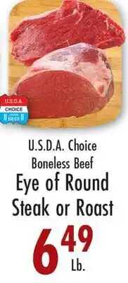 Garden Fresh Market U.S.D.A. Choice Boneless Beef Eye of Round Steak or Roast offer