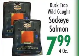 Garden Fresh Market Duck Trap Wild Caught Sockeye Salmon offer