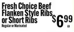 Jons International Fresh Choice Beef Flanken Style Ribs or Short Ribs offer