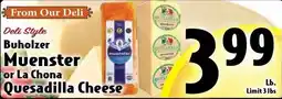 Butera Deli Style Buholzer Muenster or La Chona Quesadilla Cheese offer