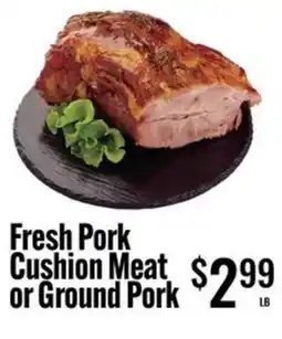 Jons International Fresh Pork Cushion Meat or Ground Pork offer
