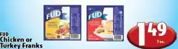 Butera Fud Chicken or Turkey Franks offer