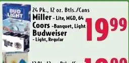 Butera Miller - Lite, Coors - Banquet, Light, Budweiser - Light, Regular offer