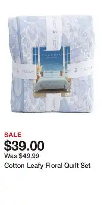 TJ Maxx Cotton Leafy Floral Quilt Set offer