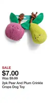 TJ Maxx 2pk Pear And Plum Crinkle Crops Dog Toy offer