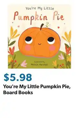 Sam's Club You're My Little Pumpkin Pie, Board Books offer