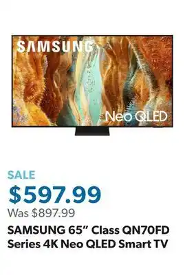 Sam's Club SAMSUNG 65 Class QN70FD Series 4K Neo QLED Smart TV offer