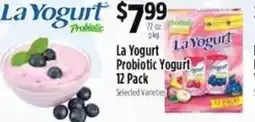 Pioneer Supermarkets La Yogurt Probiotic Yogurt offer
