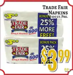 Trade Fair Supermarket TRADE FAIR NAPKINS offer
