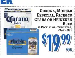 Trade Fair Supermarket CORONA, MODELO ESPECIAL, PACIFICO CLARA OR HEINEKEN BEER offer