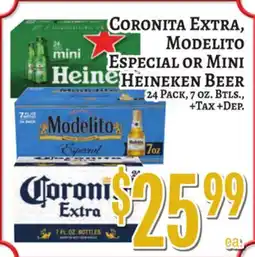 Trade Fair Supermarket CORONITA EXTRA, MODELITO ESPECIAL OR MINI HEINEKEN BEER offer