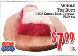 Trade Fair Supermarket WHOLE TOP BUTT USDA CHOICE BEEF, CRYOVAC, PLU# 8557 offer