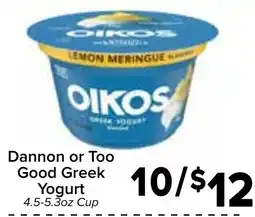 Valu Market Dannon or Too Good Greek Yogurt offer