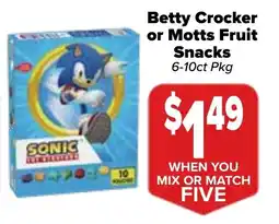 Valu Market Betty Crocker or Motts Fruit Snacks offer